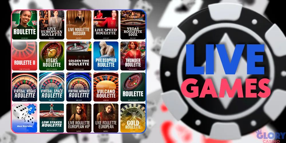 Live Gaming at Glory Casino